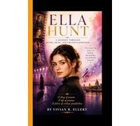 ELLA HUNT: A Journey Through Acting, Music, and Creative Expression - The Inspiring Story of Talent, Versatility and Artistic Growth