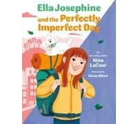 Ella Josephine And The Perfectly Imperfect Day