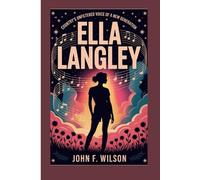 ELLA LANGLEY: Country's Unfiltered Voice Of A New Generation