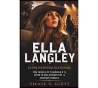 Ella Langley: La Voix Qui Refusait De S'éteindre: Des racines de l'Alabama à la scène la plus brillante de la musique country