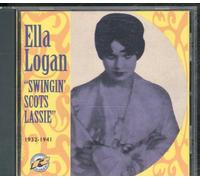 Ella Logan : Swinging' Scots Lassie 1932-1941