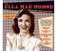 Ella Mae Morse Singles.