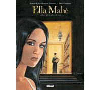 Ella Mahé - Tome 03: Celle qui n'a pas de nom