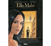 Ella Mahé - Tome 03 Jean-François Charles (Auteur), Maryse Charles (Auteur), Brice Goepfert (Dessinateur)