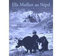 Ella Maillart au Népal