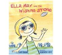 Ella May And The Wishing Stone