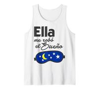 Ella me Robó el Sueño. Spanish Saying Couple Matching Débardeur