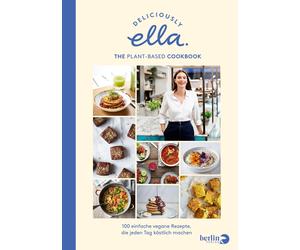 Ella Mills (Woo Deliciously Ella - The Plant-Based Cookbook: 100 einfach (Poche)
