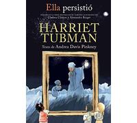 Ella Persistió Harriet Tubman / She Persisted: Harriet Tubman