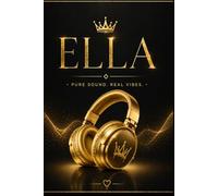 Ella: Pure Sound. Real Vibes. Notebook: Gold Headphones Design | Music Inspired Lined Notebook for Notes, Journaling & Creativity