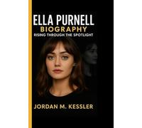 ELLA PURNELL BIOGRAPHY: Rising Through the Spotlight- A journey of talent, resilience, and the artistry behind a modern screen icon