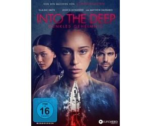 Ella-Rae Smith;Jessica Alexander - Into the Deep: Dunkles Geheimnis