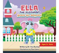 Ella The Elephant Goes To School