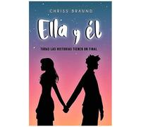 Ella Y Él: Todas Las Historias Tienen Un Final