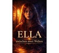 ELLA: zwischen zwei Welten