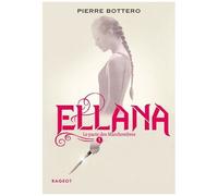 Ellana, Le Pacte Des Marchombres - Tome 1
