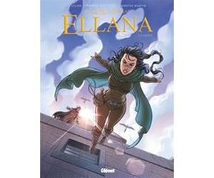 Ellana - Tome 05 Pierre Bottero (Idée originale), Lylian (Auteur), Montse Martin (Dessinateur), Nicolas Vial (Coloriste)
