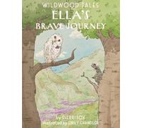 Ella's Brave Journey