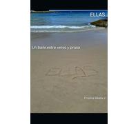 ELLAS: Un baile entre verso y prosa