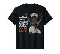 Elle a chuchoté en Retour : « Je suis la tempête », infirmière Noire, Melanine T-Shirt
