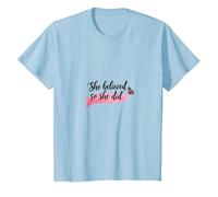 Elle a cru et a Fait Une Source d'inspiration pour l'émancipation des Femmes T-Shirt, Enfant, Bleu Céleste, 2 Ans