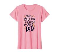Elle a cru qu'elle Le pouvait, Alors Elle a Fait Quelque Chose d'inspirant T-Shirt, Femme, Rose, S