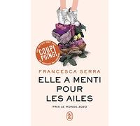Elle a menti pour les ailes
