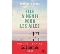 Elle a menti pour les ailes