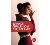 Elle, Adrienne - Edmonde Charles-Roux - Lgf - Poche - Roman