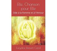 Elle, Chanson pour Elle: Ode à la Femme et à l'Amour