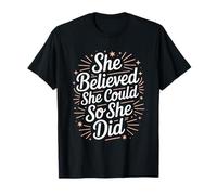 Elle croyait Pouvoir émanciper Les Femmes et Assurer l'égalité des Femmes T-Shirt