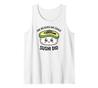 Elle croyait Pouvoir Faire des sushis, Funny Food Pun Pun Cute Kawaii Débardeur