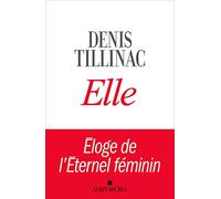 Elle: Eloge de l'éternel féminin