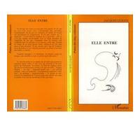 Elle entre - Jacques Guigou - L'harmattan - broché - Livre