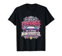 Elle Entre sur Le Praticable Moi Je Retiens Mon Souffle T-Shirt Graphique avec Valeur