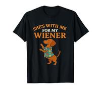 Elle est avec Moi pour Les Amoureux de Mes Chiens drôles de Wiener T-Shirt