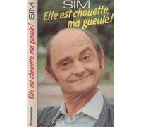 Elle est chouette, ma gueule !