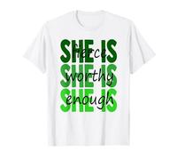 Elle est féroce Elle est Digne Elle est Assez de Femmes Féministes T-Shirt