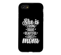 Elle est Forte, courageuse, Belle et Charmante Maman Coque pour iPhone SE (2020) / 7/8