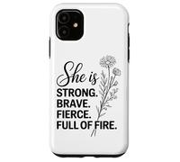Elle est Forte, courageuse et Pleine de feu Coque pour iPhone 11