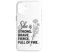 Elle est Forte, courageuse et Pleine de feu Coque pour iPhone 16 Plus