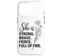 Elle est Forte, courageuse et Pleine de feu Coque pour iPhone 16 Pro