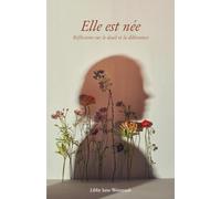 Elle est née: Réflexions sur le deuil et la délivrance