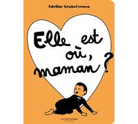 Elle est où, maman?