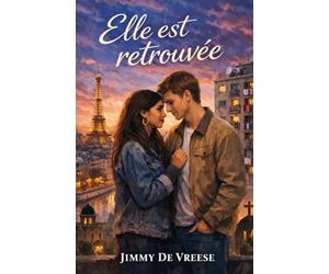 Elle est retrouvée: Une romance entre deux mondes