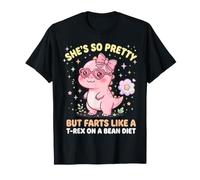 Elle est si Jolie mais Elle pète comme Un T-Rex sur Un régime de Haricots T-Shirt