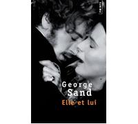 Elle et Lui - George Sand - Points - Poche - Roman