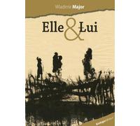 Elle et lui - Wladimir Major - Ginkgo Eds - broché - Roman