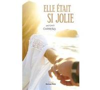 Elle était si jolie Carreño Antonio (Auteur)