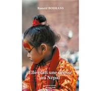 Elle était une déesse au Népal Bosmans Ronald (Auteur)
